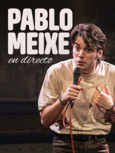 Pablo Meixe en directo (Pablo Meixe)  a Barcelona - Espectacle humor avui - que fer avui - que aquest cap de setmana - agenda de cap de setmana