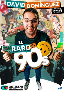 El raro de los 90 (David Domínguez)  a Gavà - Espectacle humor avui - que fer avui - que aquest cap de setmana - agenda de cap de setmana