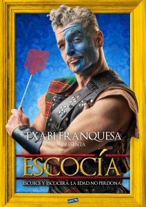 Escocía (Txabi Franquesa)  a Palafrugell - Espectacle humor avui - que fer avui - que aquest cap de setmana - agenda de cap de setmana