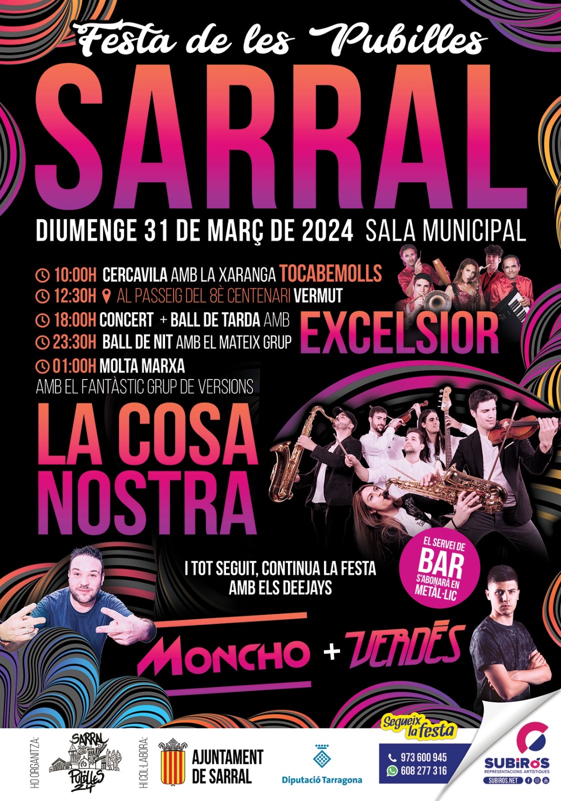 Festa de les Pubilles de Sarral (Excelsior, La Cosa Nostra, DJ Moncho, i DJ Verdés)  a Sarral 2024- que fer a Sarral- - que fer aquest cap de setmana - que fer avui - agenda cap de setmana - que fer avui amb nens - fire i festes 2024
