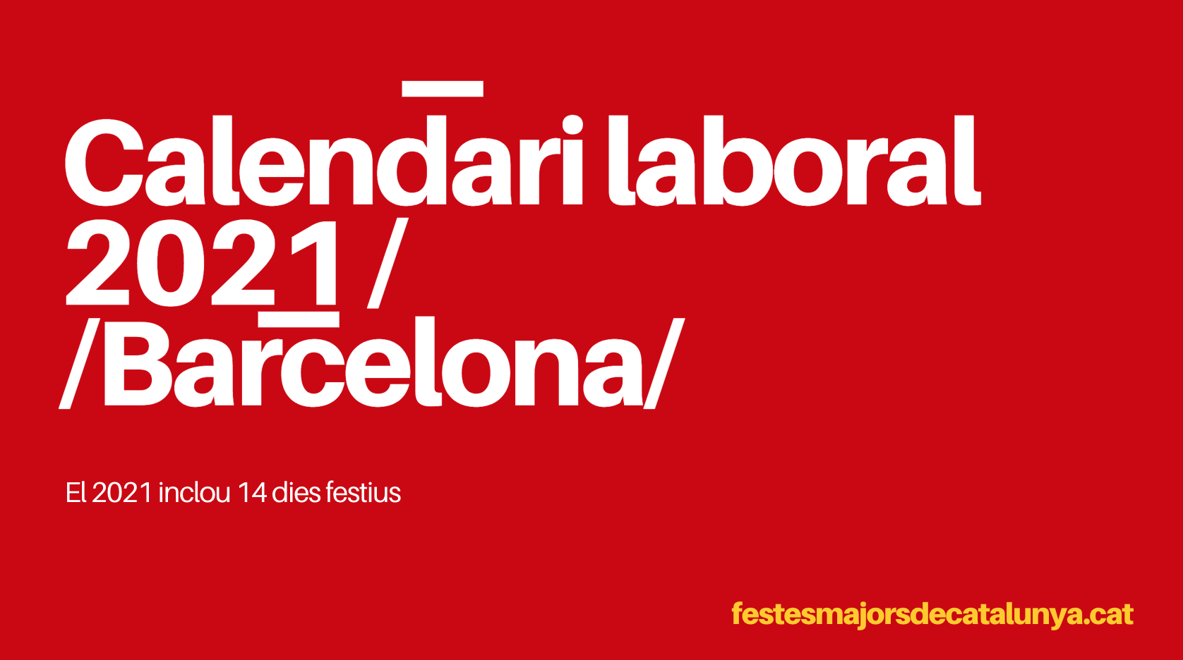 Calendari Laboral 2021 Barcelona Tots Els Festius