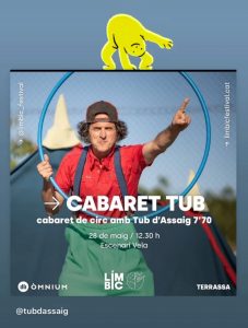 circ - que fer a terrassa - que fer avui amb nens a barcelona - cabaret tub