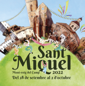 FESTA MAJOR DE SANT MIQUEL - FIRES I FESTES 2022 - FESTES MAJORS DE CATALUNYA - MONT-ROIG DEL CAMP
