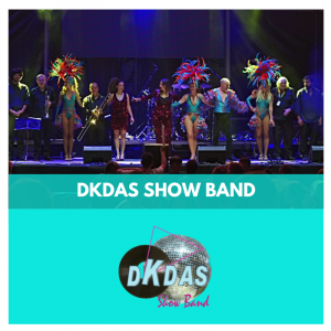 DKDAS SHOW BAND - MUSICA PER FIRES I FESTES - GRUPS DE MUSICA