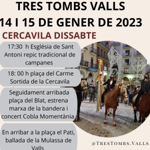 TRES TOMBS - VALLS - TARRAGONA - QUE FER AQUEST CAP DE SETMANA - FIRES I FESTES