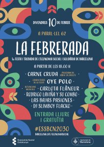 LA FEBRERADA - BARCELONA - ECONOMIA SOCIAL I SOLIDARIA - FIRES I FESTES - CAP DE SETMANA