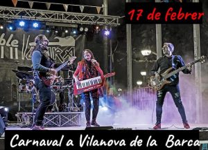 Carnaval a Vilanova de la Barca - concert de doble cara - fires i festes -que fer aquest cap de setmana - que fer avui