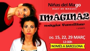 Imagina2 magia familiar  a Barcelona  - que fer a Barcelona - que fer aquest cap de setmana - que fer avui - agenda cap de setmana - que fer avui amb nens