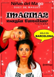 Imagina2 magia familiar a Barcelona - que fer a Barcelona- que fer aquest cap de setmana - que fer avui - agenda cap de setmana - que fer avui amb nens