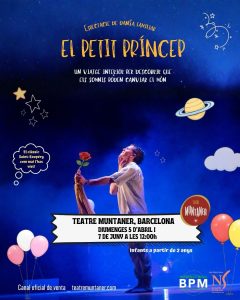 EL PETIT PRÍNCEP a Barcelona - Dansa Catalunya - que fer avui - que aquest cap de setmana - agenda de cap de setmana