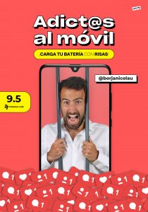 Adictos al móvil (Borja Nicolau)  a Terrassa - Espectacle humor avui - que fer avui - que aquest cap de setmana - agenda de cap de setmana