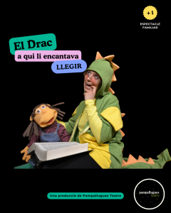 El drac a qui li encantava llegir a Moja - espectacles de titelles - que fer amb nens avui - que fer amb nens aquest cap de setmana - que fer aquest cap de setmana - que fer avui amb nens