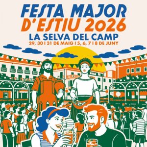 Festa Major d'Estiu de La Selva del Camp a La Selva del Camp 2026- festes majors catalunya - festa major avui - festes majors - festes majors 2026 - festes majors catalunya 2026 - festes majors aquest cap de setmana