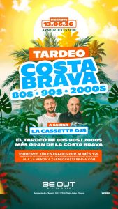 TARDEO COSTA BRAVA 80 90 00 a Platja d'Aro  