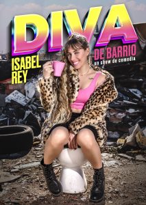 Diva de barrio (Isabel Rey)  a Barcelona - Espectacle humor avui - que fer avui - que aquest cap de setmana - agenda de cap de setmana
