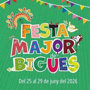Festa Major de Bigues a Bigues i Riells 2026- festes majors catalunya - festa major avui - festes majors - festes majors 2026 - festes majors catalunya 2026 - festes majors aquest cap de setmana
