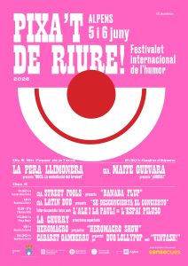 Festival Internacional de l'Humor: Pixa't de Riure  a Alpens - que fer amb nens - que fer amb nens avui - que fer amb nens aquest cap de setmana - que fer aquest cap de setmana - espectacles infantils - que fer avui amb nens