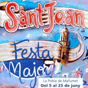 Festa Major de Sant Joan a La Pobla de Mafumet a La Pobla de Mafumet - que fer a La Pobla de Mafumet- festes majors aquest cap de setmana - festes majors 2026  - que fer aquest cap de setmana - ball de festa major - fires i festes 2026
