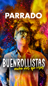 Buenrollistas (Víctor Parrado)  a Barcelona - Espectacle humor avui - que fer avui - que aquest cap de setmana - agenda de cap de setmana