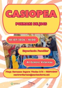 CASIOPEA POEMARI DE JOCS  a Sant Sadurní d'Anoia  - que fer a Sant Sadurní d'Anoia - que fer amb nens - que fer amb nens avui - que fer amb nens aquest cap de setmana - que fer aquest cap de setmana - espectacles infantils - que fer avui amb nens 