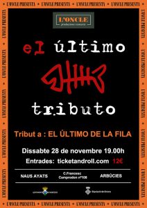 EL ÚLTIMO TRIBUTO (tribut al Último de la Fila) a ARBÚCIES - concert a ARBÚCIES- concerts catalunya - agenda cap de setmana - que fer aquest cap de setmana - que fer avui