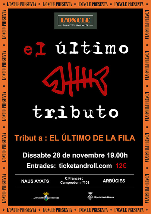 EL ÚLTIMO TRIBUTO (tribut al Último de la Fila)
